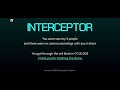 How to beat Interceptor [DEMO] || Full Walkthrough & no communicating