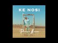 Prince Benza - Ke Nosi [ft Master KG & Makhadzi] (Official Audio)