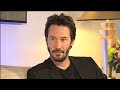 Keanu Reeves talks about his 
