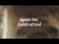 Agnus Dei: Latin and English Lyrics