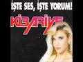 Kibariye  - Lafı mı Olur