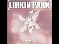 Linkin Park - Heavy (feat. Kiiara) 432Hz