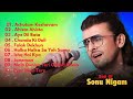 Best of Sonu Nigam | Top 10 Romantic Songs Collection | Bollywood Hits