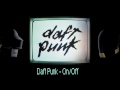 Daft Punk - On/Off 10 Minute Edit