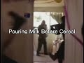 Pouring Milk before cereal 🥣