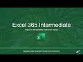 Microsoft Excel 365 Intermediate Training: 4+ Hour Excel Tutorial Class