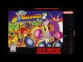 Super Bomberman 2 - World 1 (SNES OST)