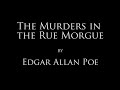 The Murders in the Rue Morgue by Edgar Allan Poe Full Audio Book