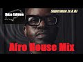 Superman Is A Dj | Black Coffee | Afro House @ Essential IBIZA Mix Vol 5 By Gino Panelli