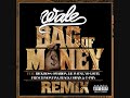 Wale - Bag of Money Remix ft French Montana, Tyga, Lil Wayne, Yo Gotti, Omarion, T-Pain, Rick Ross