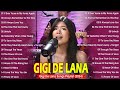 If Ever You're in My Arms Again | Gigi De Lana OPM Ibig Kanta️ | Top Hits Songs Cover Nonstop 2024