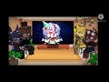 °Fnaf 1 React To Sister Location° (Gacha Club)°