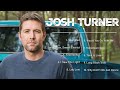 JOSH TURNER's best songs - Full album of songs to listen to by JOSH TURNER