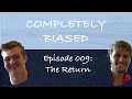Completely Biased With Zach and Brandon Ep #009: NFL And CFB Playoffs