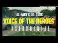 Lil Baby FT. Lil Durk - Voice Of The Heroes [INSTRUMENTAL] | ReProd. by IZM