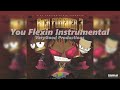 Rich Forever 3 - You Flexin Instrumental (Prod. VeryGood Productions)