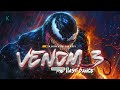 Venom The Last Dance 2024 Theme Music
