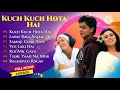 Kuch Kuch Hota Hai Movie All Songs || Shahrukh Khan & Kajol & Rani Mukherjee||MUSICAL WORLD||