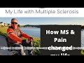 Why Multiple Sclerosis and Chronic Pain makes me live in 30 minute chunks | A 30 Minute Life, a...