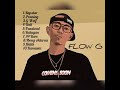 flow g playlist best nonstop songs 2024