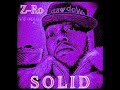 Z-Ro ft B.G. - Thru The Roof (S.L.A.B-ed By Lil'C)