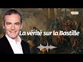 Au coeur de l'Histoire: La vérité sur la Bastille (Franck Ferrand)