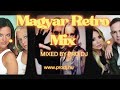 Magyar Retro Mix |  Mixed by Pro Dj