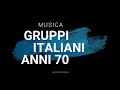 Musica Italiana - Gruppi  anni 70