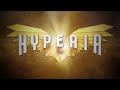 HYPERIA cinematic