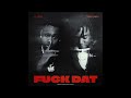 FL Dusa & Fredo Bang - Fuck Dat (AUDIO)