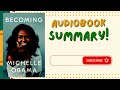 Becoming Michelle Obama Audiobook Summary