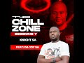 Knight SA & DA JOY S.A Pres. THE CHILLZONE PART 8