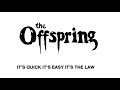 The Offspring - It's Quick It's Easy It's the Law (1986 Demo)