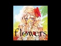 Quartett! OST - Flowers (Juni~Shuhua~Charlotte)