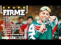 Grupo Firme Mix - Las Mejores Canciones 2024 -  Grandes Exitos de Grupo Firme