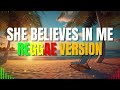 She Believes In Me - Reggae Version (Kenny Rogers / DJ Judaz / Sweetnotes Vocal)