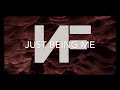 JUST BEING ME | NF
