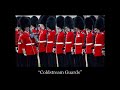 Coldstream Guards (Quick March)