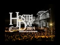 Hostel Day 2014 Main cinematic