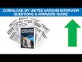 UNITED NATIONS (UN) INTERVIEW QUESTIONS & ANSWERS! (UNICEF Competency Based Interview Questions!)