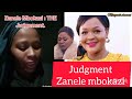 SCARY PROPHECY FOR ZANELE MBOKAZI:;THE JUDGEMENT