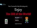 How I Learned to Stop Worrying and Enjoy the End of the World-Game Trailer