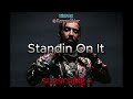 Standin On It -Gunn x East x Max B x Benny x Kodak x Wayne x Drake hard trap guitar piano type beat