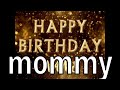 Happy Birthday Mom 2