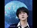 Jin Is Always Our Moon