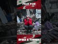 Pray for Syria-Turkey | Children House of Prayer