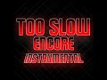 Too Slow Encore (Friday Night Funkin' Vs. Sonic.EXE Mod) (feat. Saster) (Instrumental)