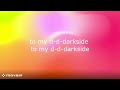 DARKSIDE LYRICS