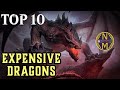 MTG Top 10: MOST EXPENSIVE Dragons | Magic: the Gathering | Episode 567