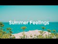 Summer Feelings ☀️ Top 100 Relaxing Chillout Tracks